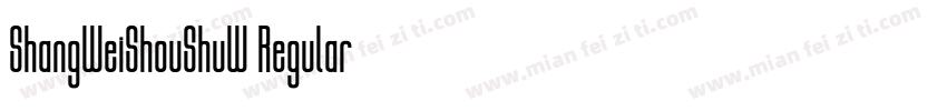 ShangWeiShouShuW Regular字体转换